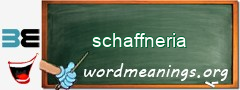 WordMeaning blackboard for schaffneria